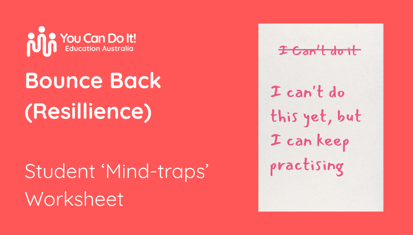 BOUNCE BACK! Reframing Mind Traps Work-sheet