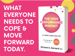 The High Performance Mindset by Dr Michael E. Bernard - book promo